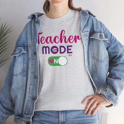 Teacher Mode ON - Back to School Boricua Teacher Heavy Cotton Tee
