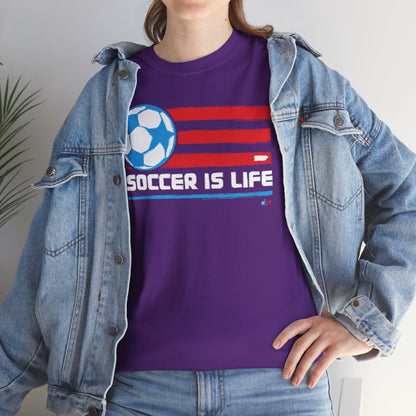 Soccer is Life Colors Unisex Heavy Cotton Tee