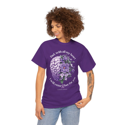 DAD I Will Remember for You  Unisex Heavy Cotton Tee