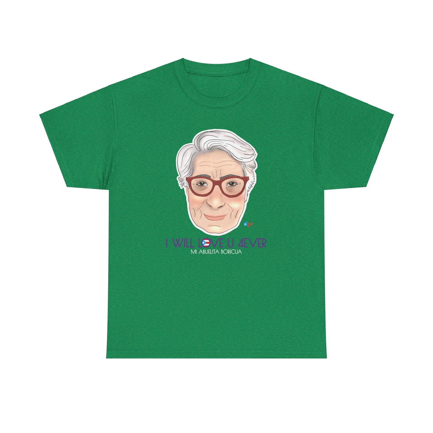 I Will Love You Forever Abuelita Boricua Heavy Cotton Tee