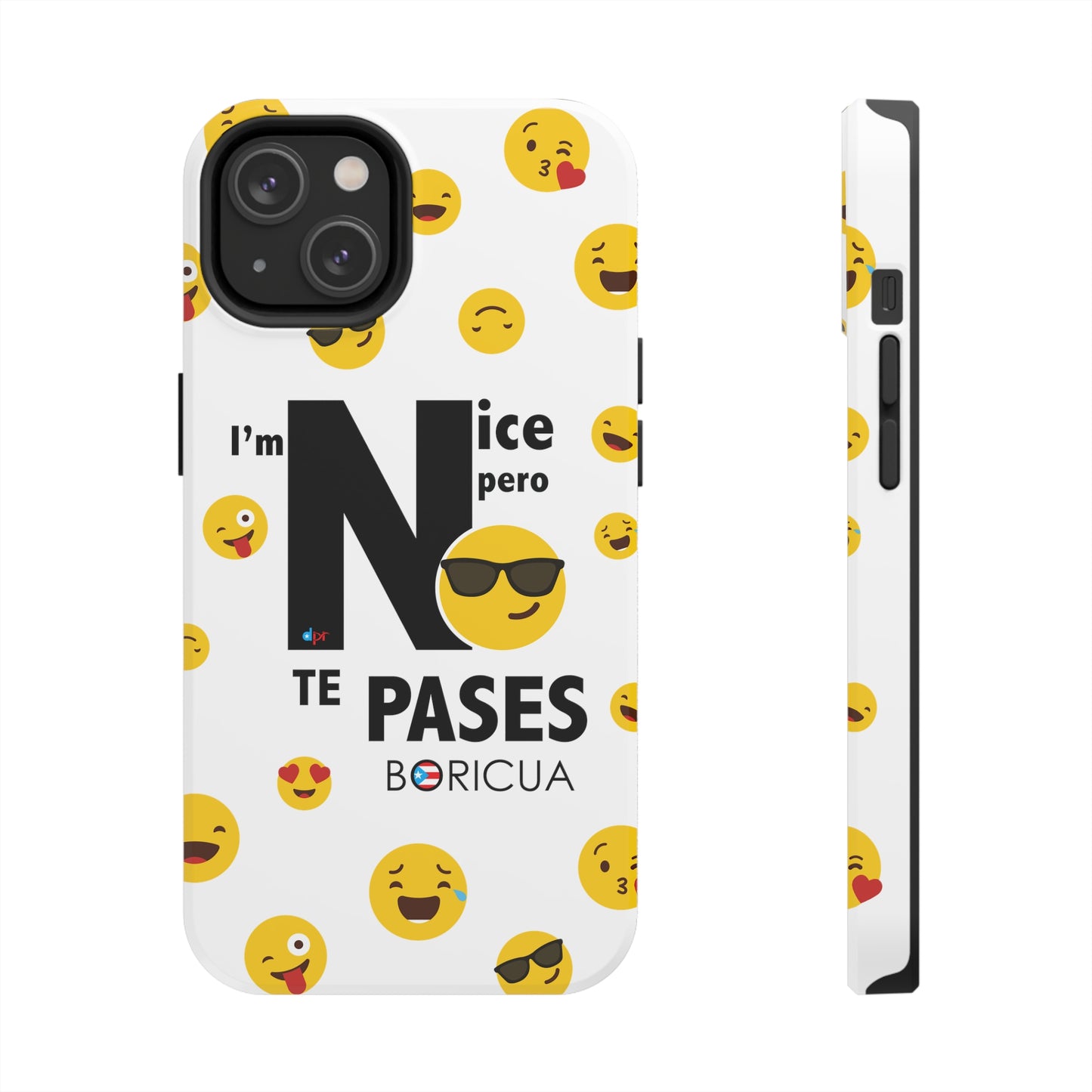 I'm Nice pero No Te Pases White Tough Phone Cases