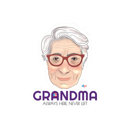 Abuela Boricua Always Here Never Left Kiss-Cut Vinyl Decals