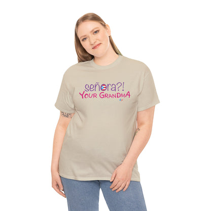 Señora Your GrandMa Heavy Cotton Tee