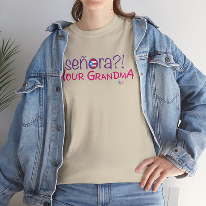 Señora Your GrandMa Heavy Cotton Tee