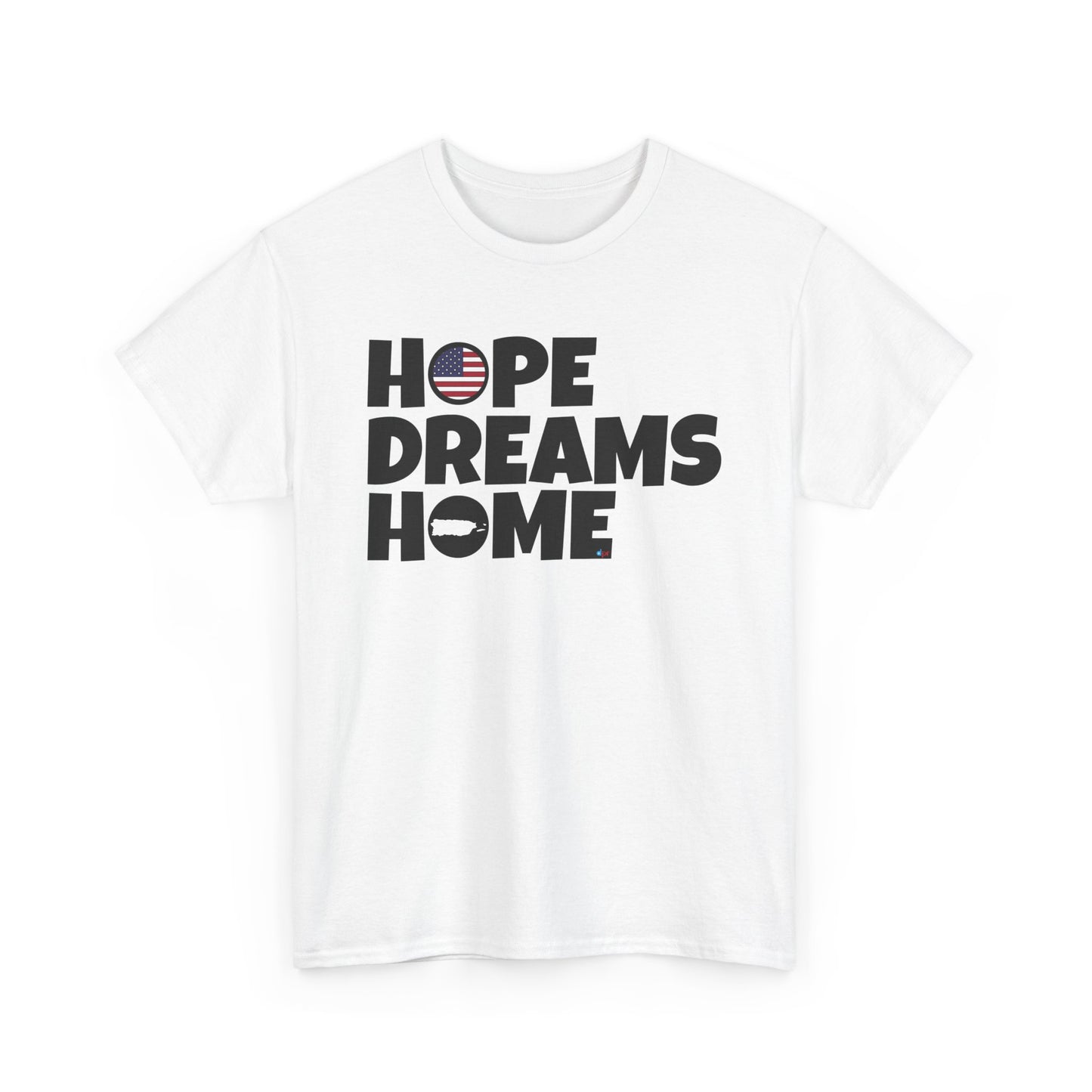 HOPE DREAMS HOME Puerto Rico Unisex Heavy Cotton Tee