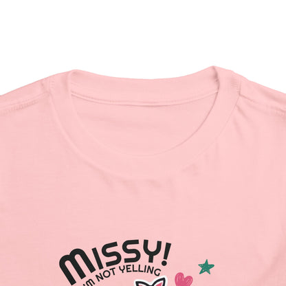 Missy I'm Not Yelling - Back to School Boricua Toddler Short Sleeve Tee