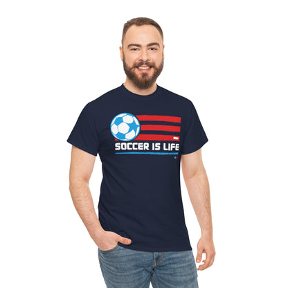 Soccer is Life Colors Unisex Heavy Cotton Tee