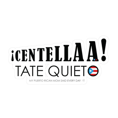 CENTELLA! Puerto Rican Mom Waterproof Kiss-Cut Vinyl Decals