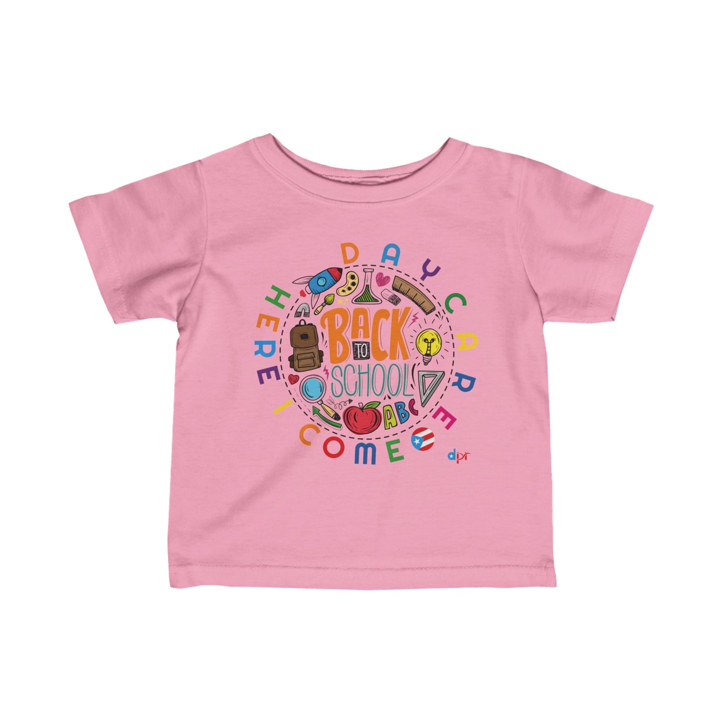 Daycare Here I Come - Back to School Boricua Infant Fine Jersey Tee