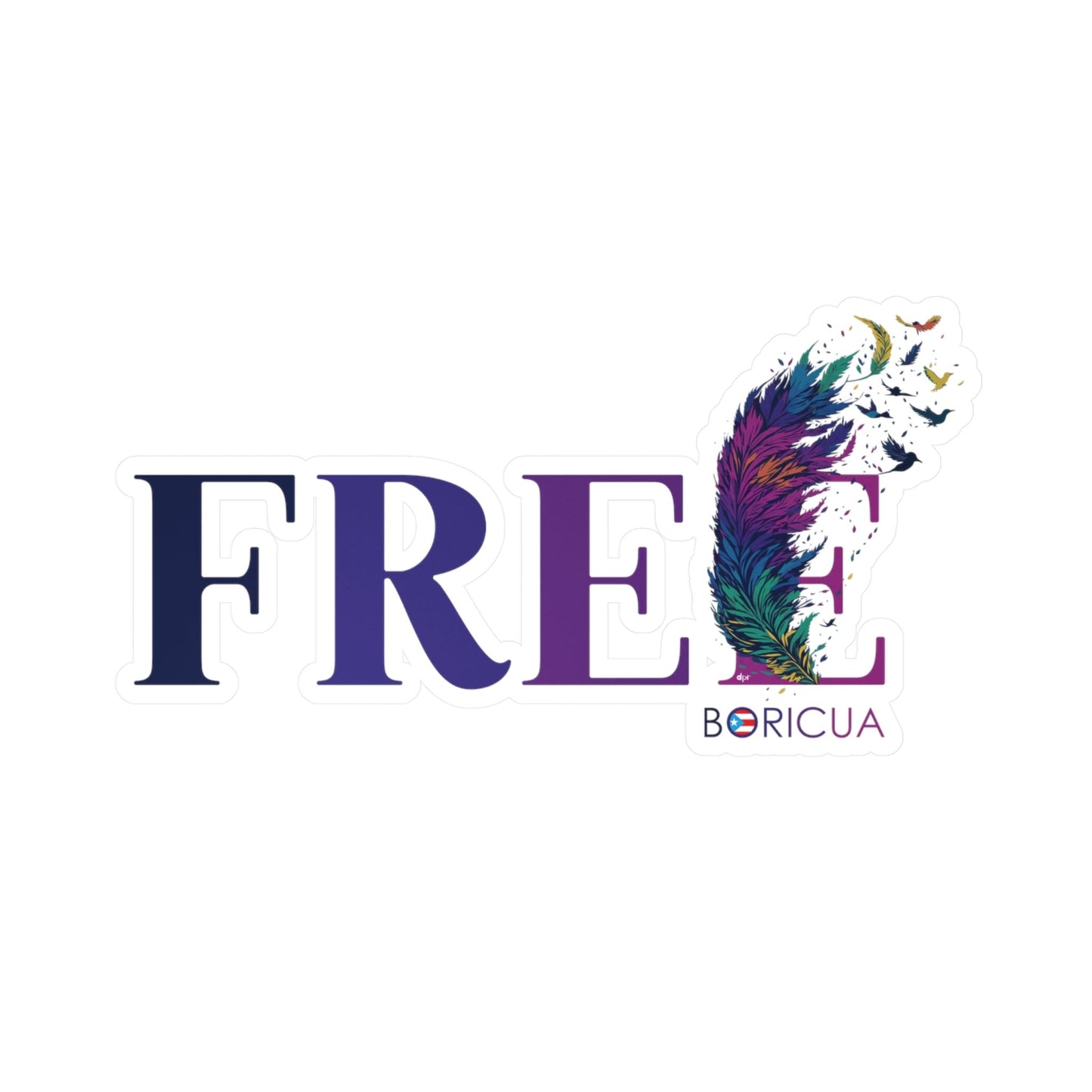 Free BORICUA Waterproof Kiss-Cut Vinyl Decals