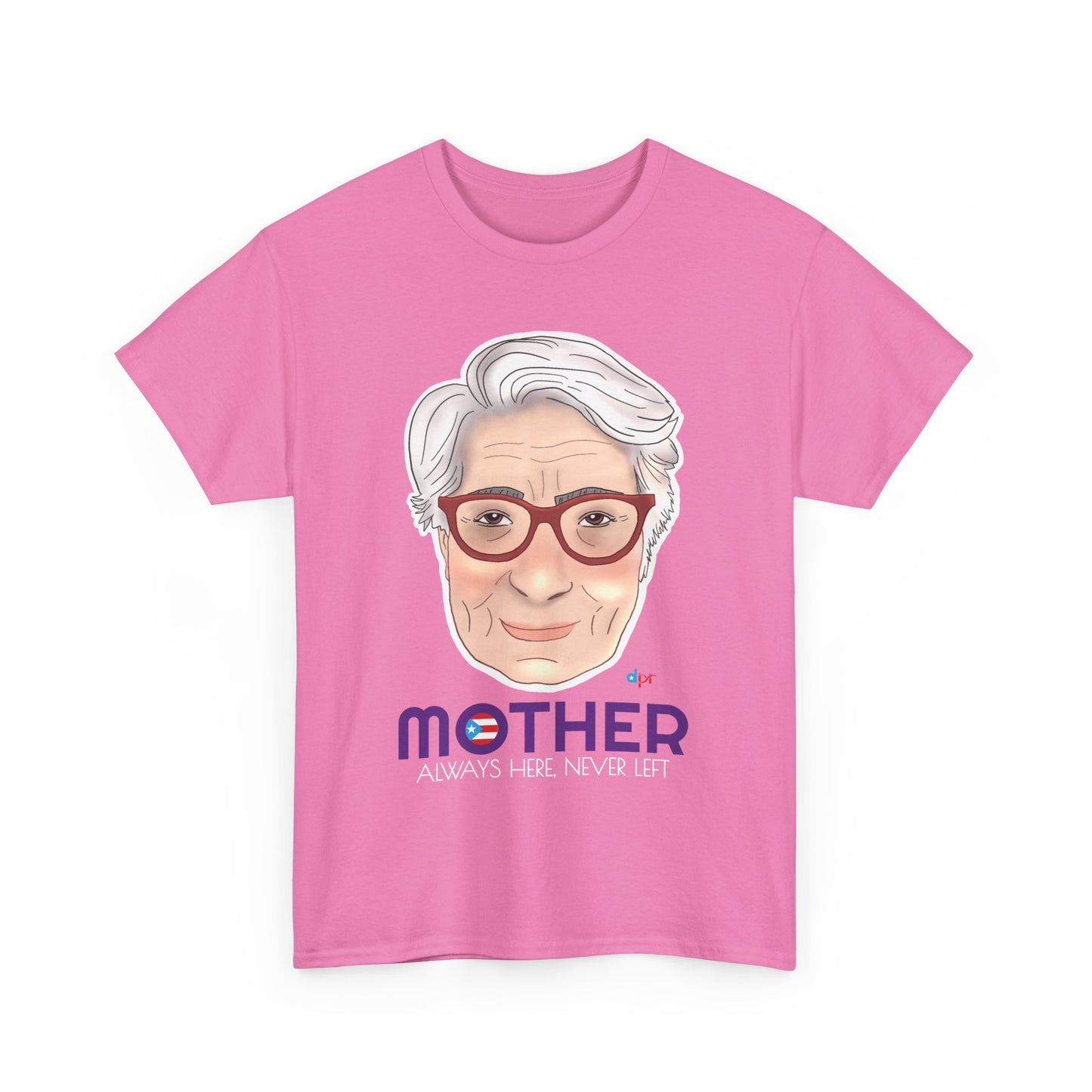 Mamá Boricua Always Here Never Left Heavy Cotton Tee