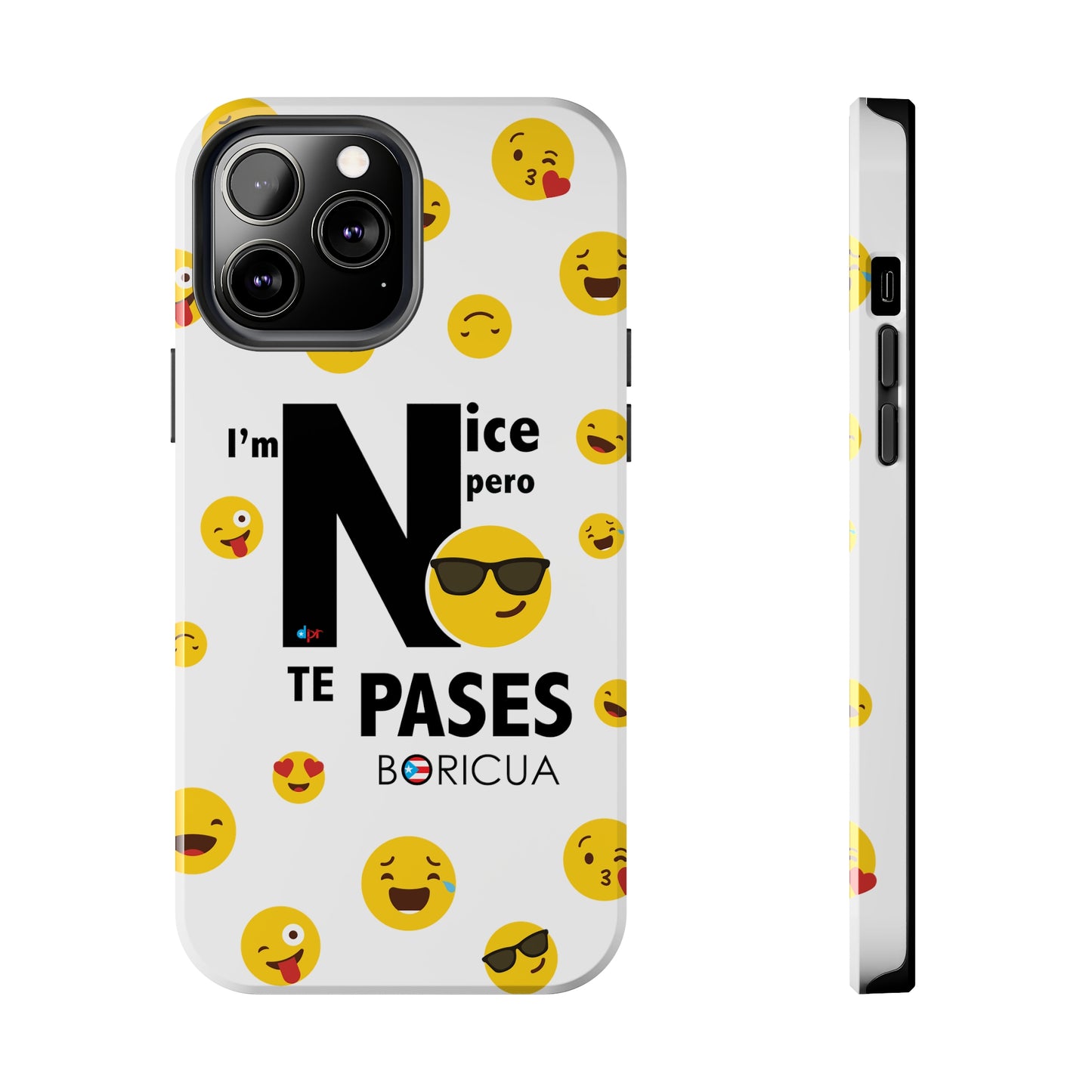 I'm Nice pero No Te Pases White Tough Phone Cases
