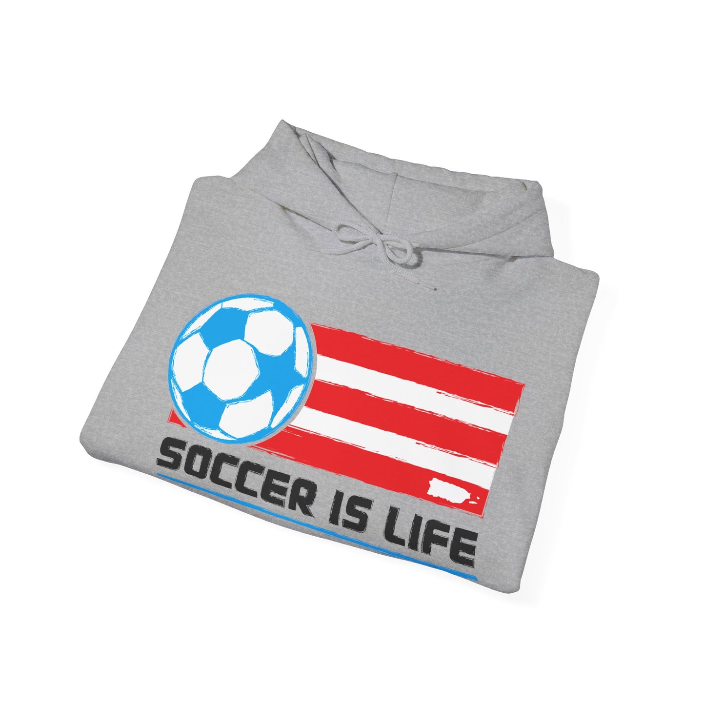 Soccer is life Puerto Rican Flag Unisex Heavy Blend™ Boricua-Style Hoodies
