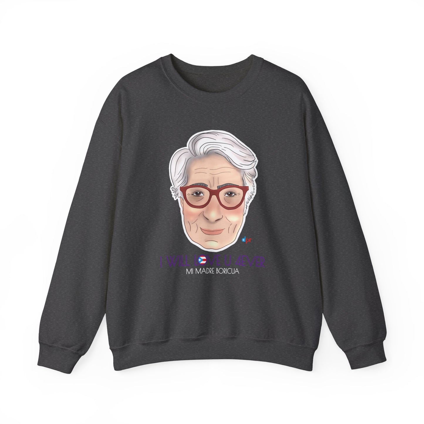 I Will Love You Forever Mamá Boricua Heavy Blend™ Crewneck Sweatshirt