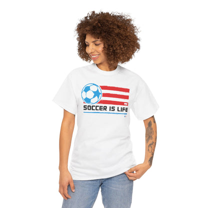 Soccer is Life Colors Unisex Heavy Cotton Tee