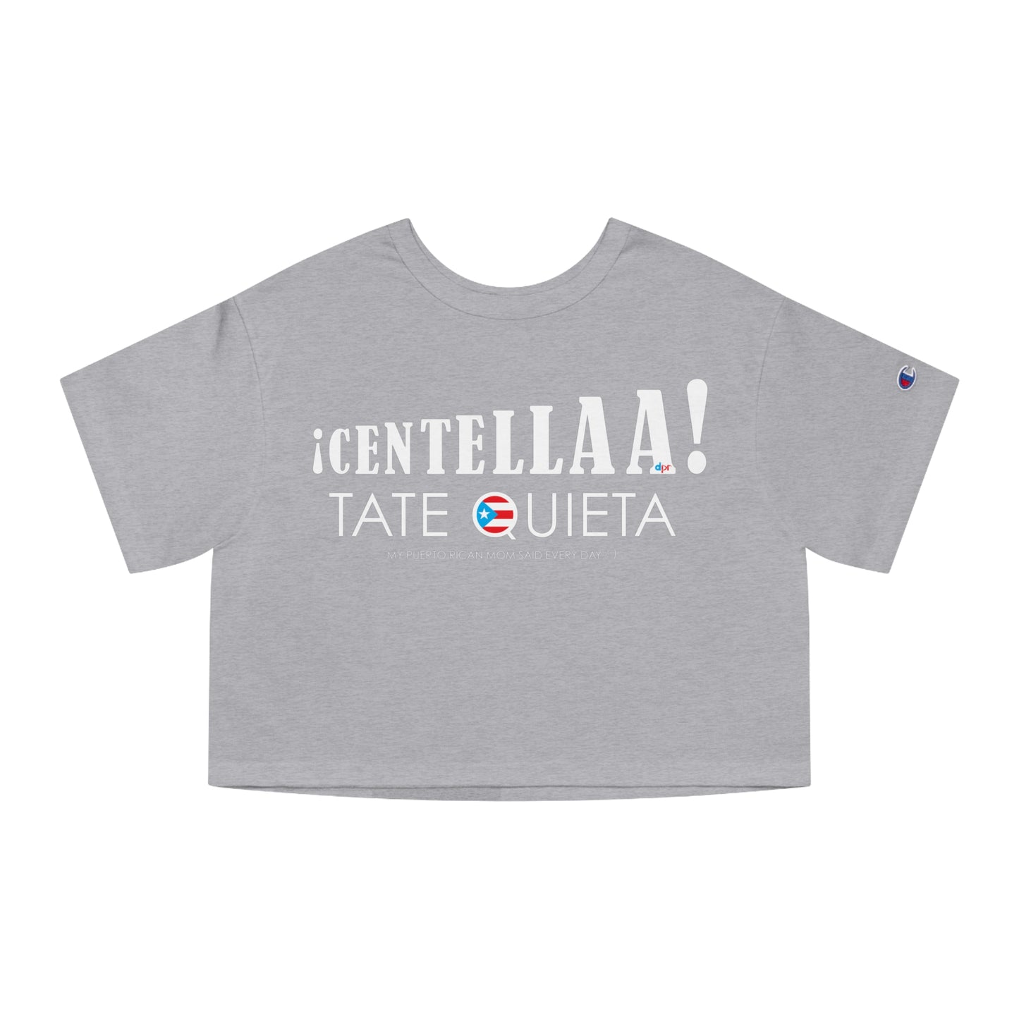 CENTELLA! Puerto Rican Mom WOMAN  Flowy Cropped Tee