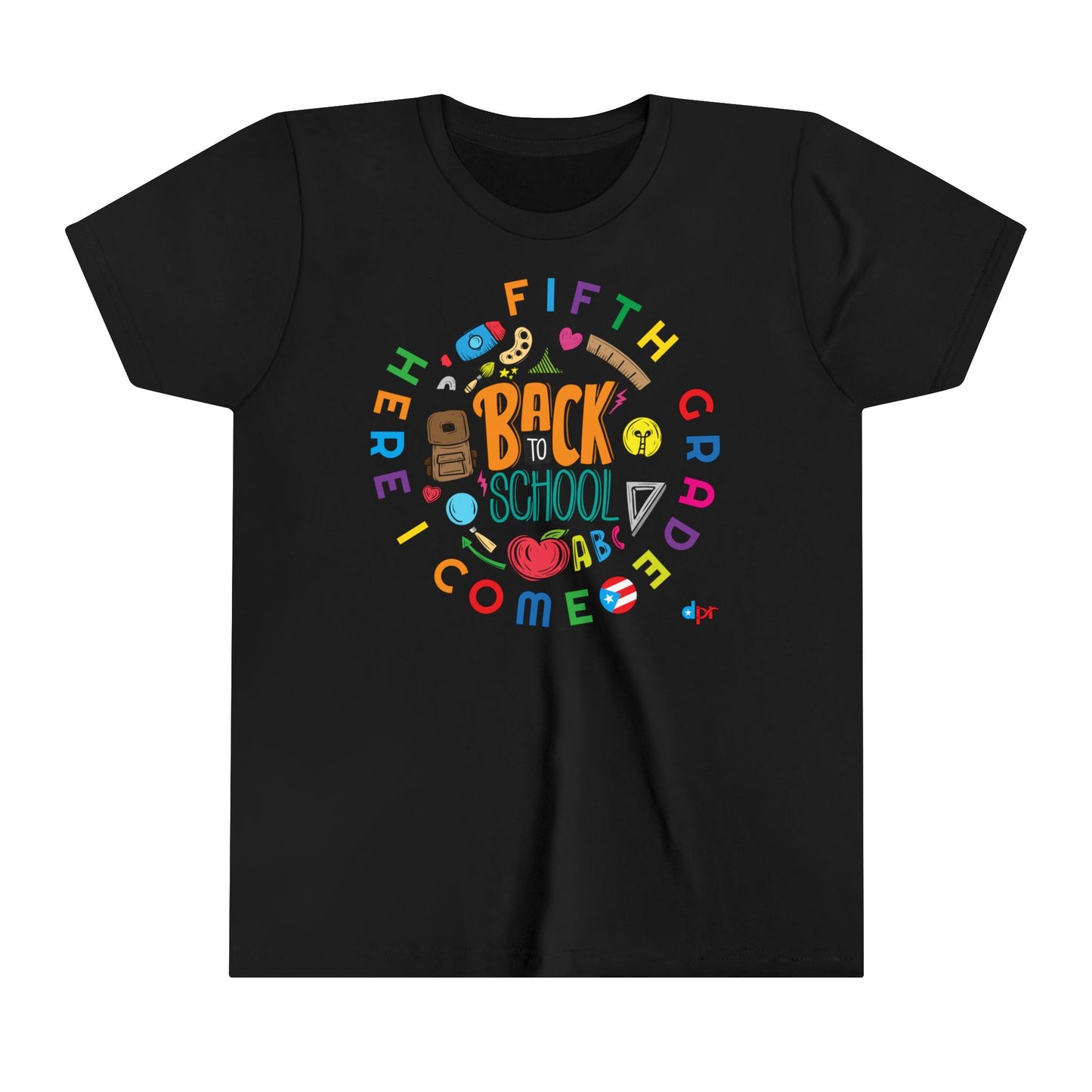 Fifth Grade Here I Come Back to Shool Boricua Youth Short Sleeve Tee