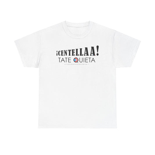 CENTELLA! Puerto Rican Mom WOMAN Unisex Heavy Cotton Tee