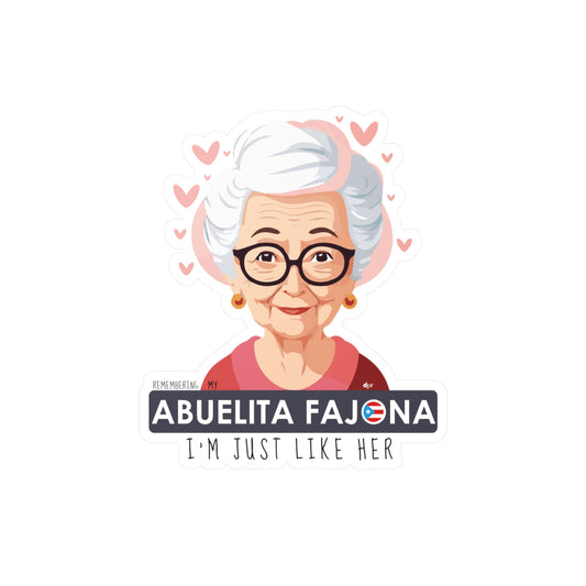 Remembering Mi Abuelita Fajona Waterproof Kiss-Cut Vinyl Decals