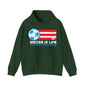 Soccer is life Puerto Rican Flag Unisex Heavy Blend™ Boricua-Style Hoodies