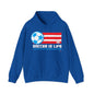 Soccer is life Puerto Rican Flag Unisex Heavy Blend™ Boricua-Style Hoodies