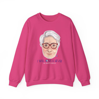 I Will love You Forever Abuelita Heavy Blend™ Crewneck Sweatshirt
