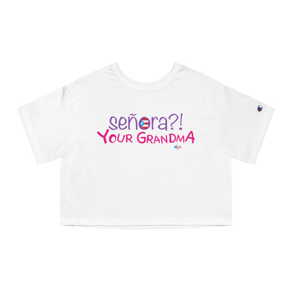 Señora Your Grandma Women's Flowy Cropped Tee