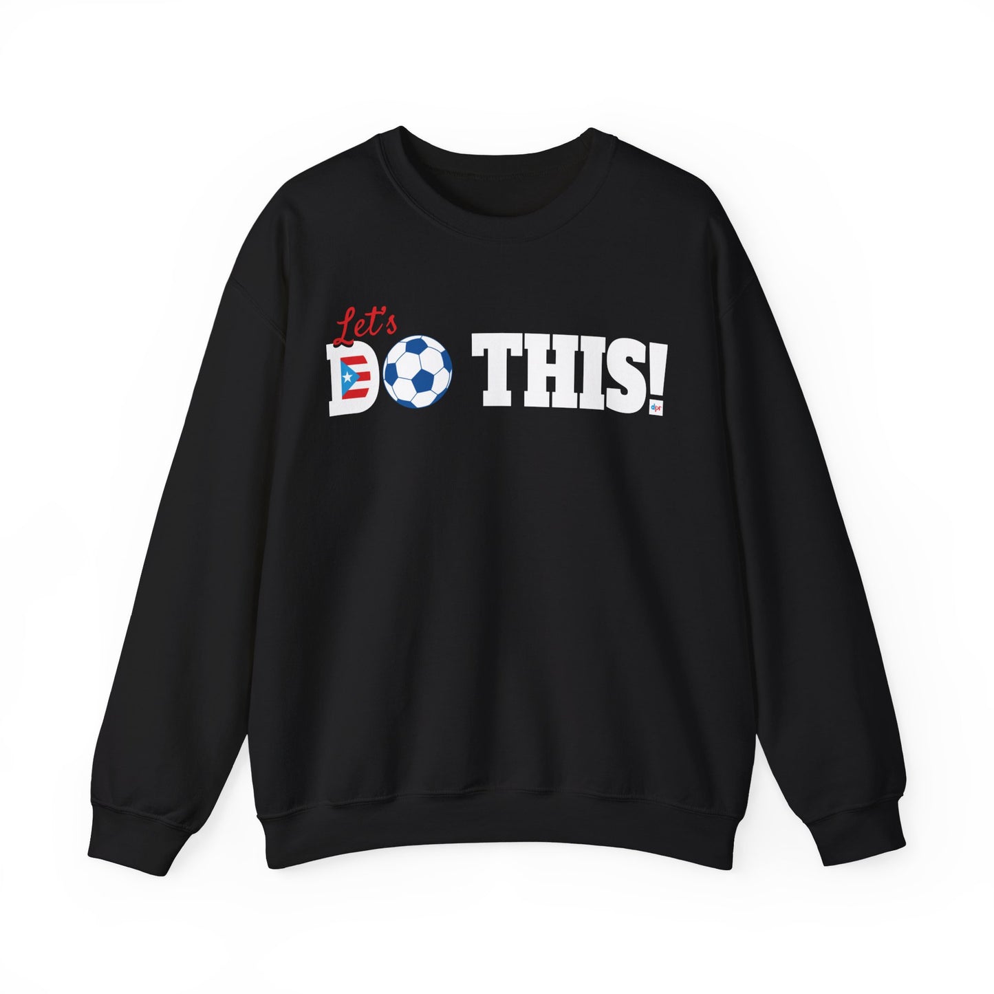 Let's Do This Soccer Heavy Blend™ Crewneck Sweatshirt