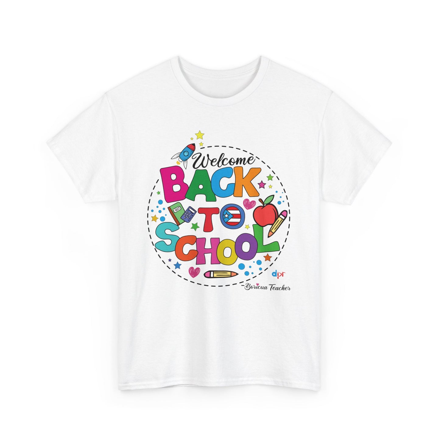 Welcome Back to School Boricua Teacher Heavy Cotton Tee