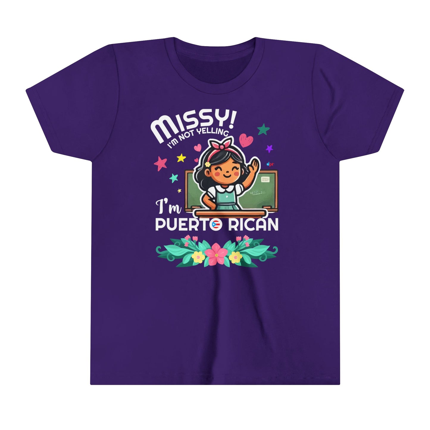 Missy I'm Not Yelling - Back to School Boricua Youth Short Sleeve Tee