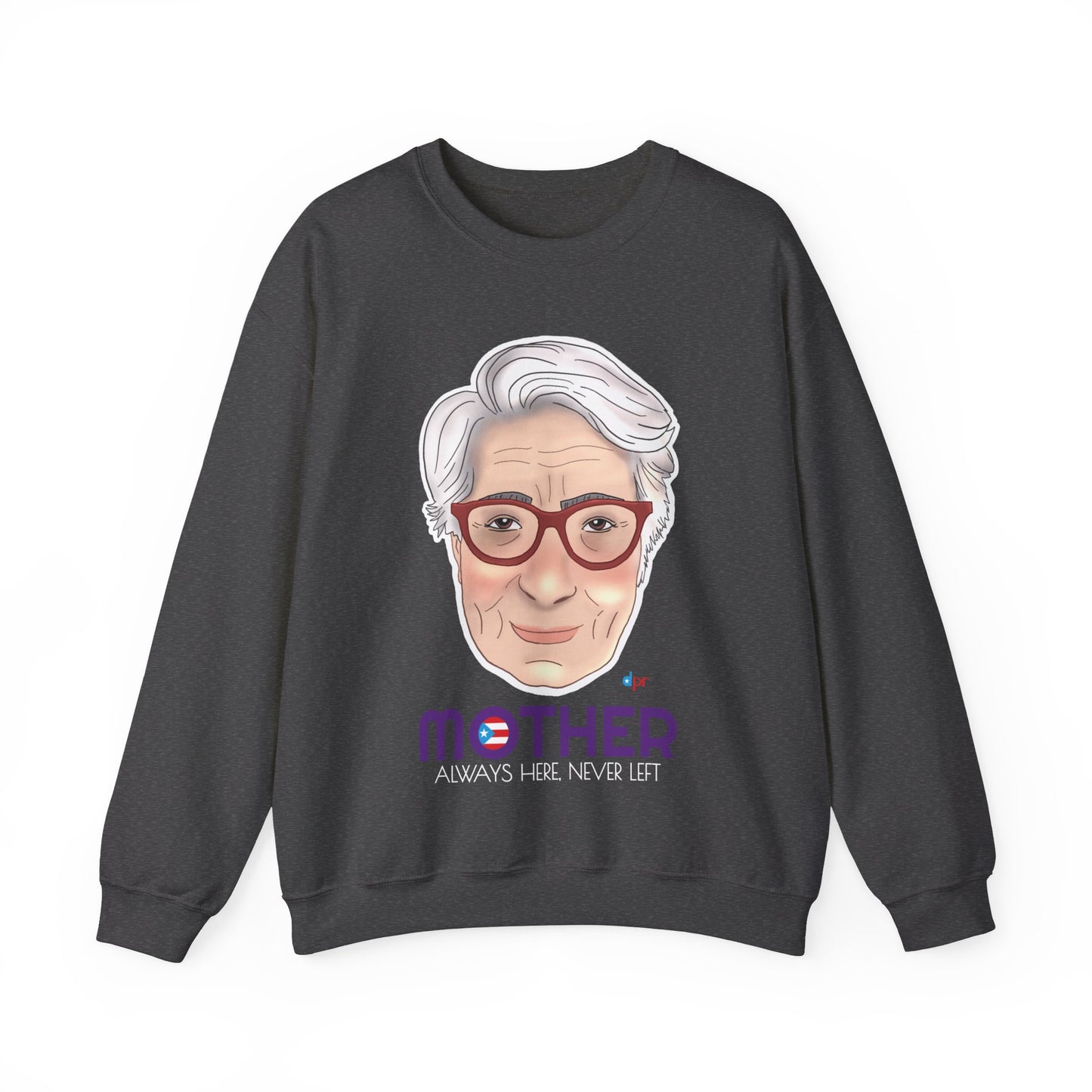 Mamá Boricua Always Here Never Left Heavy Blend™ Crewneck Sweatshirt