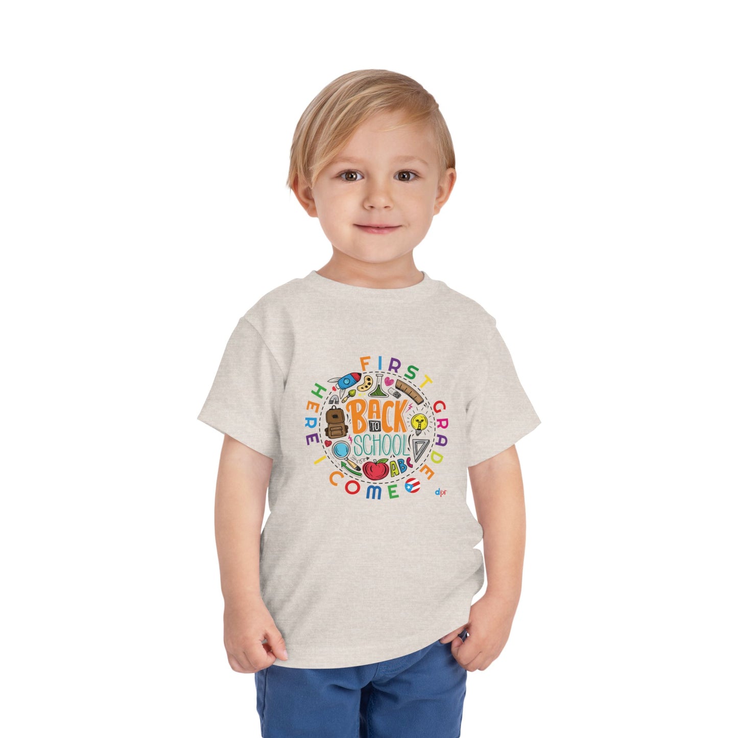 First Grade Here I Come - Back to School Boricua Toddler Short Sleeve Tee