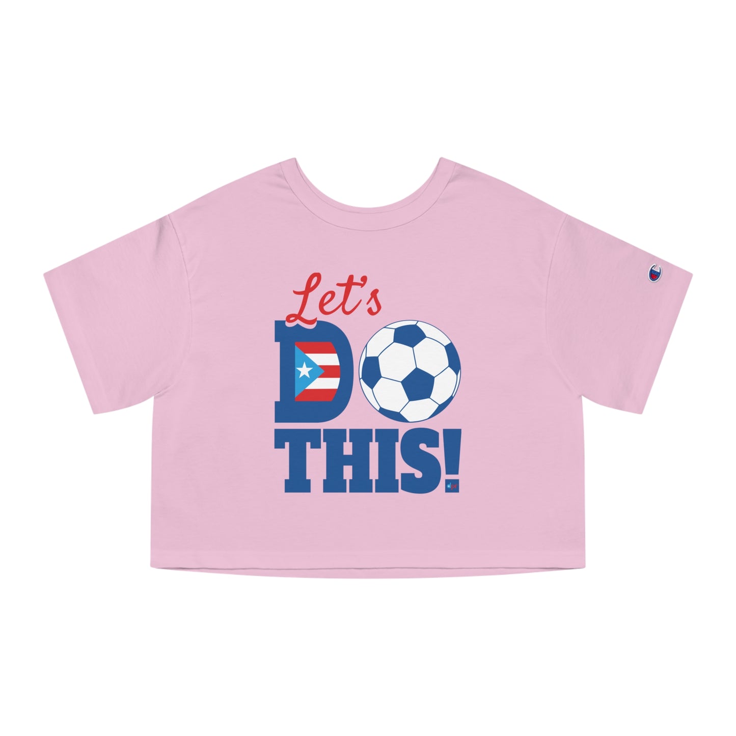 Let's Do This Women's Flowy Cropped Tee | Puerto Rico Soccer Shirt