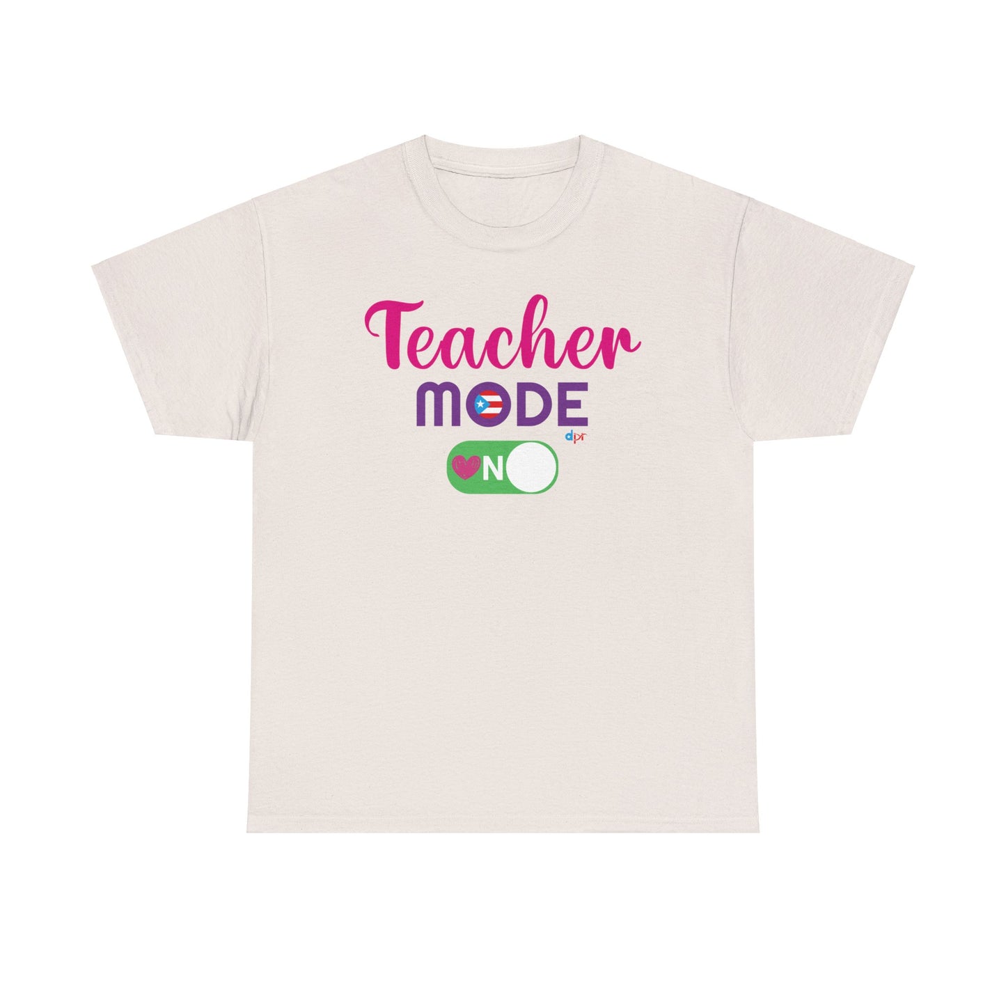Teacher Mode ON - Back to School Boricua Teacher Heavy Cotton Tee