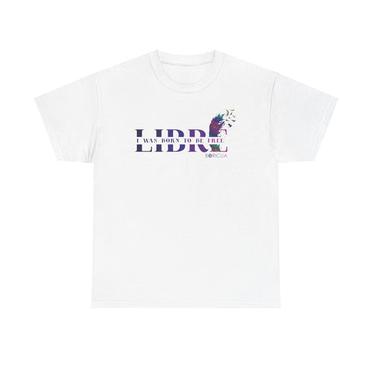 LIBRE Born to be FREE Unisex Heavy Cotton Tee