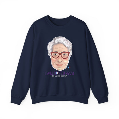 I Will Love You Forever Mamá Boricua Heavy Blend™ Crewneck Sweatshirt