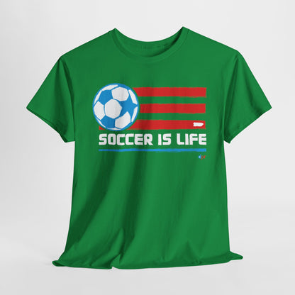Soccer is Life Colors Unisex Heavy Cotton Tee