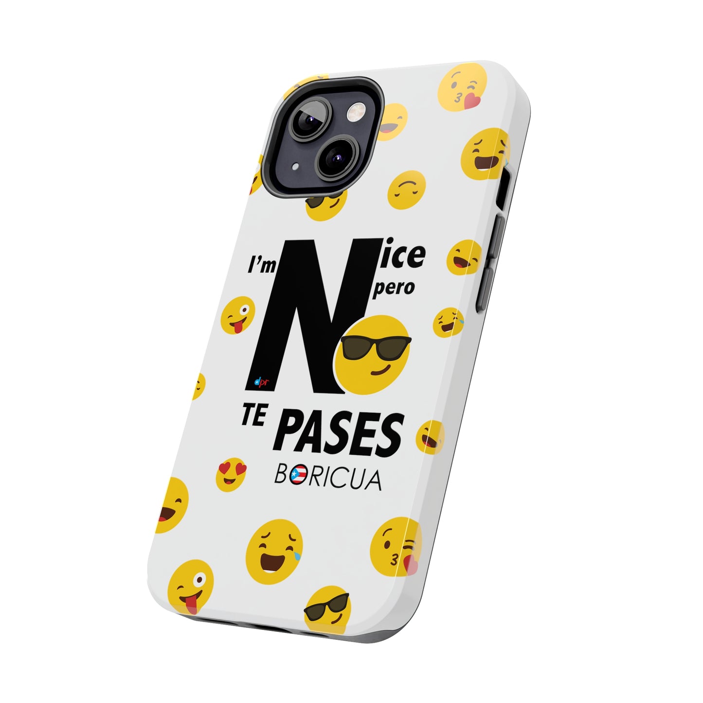 I'm Nice pero No Te Pases White Tough Phone Cases