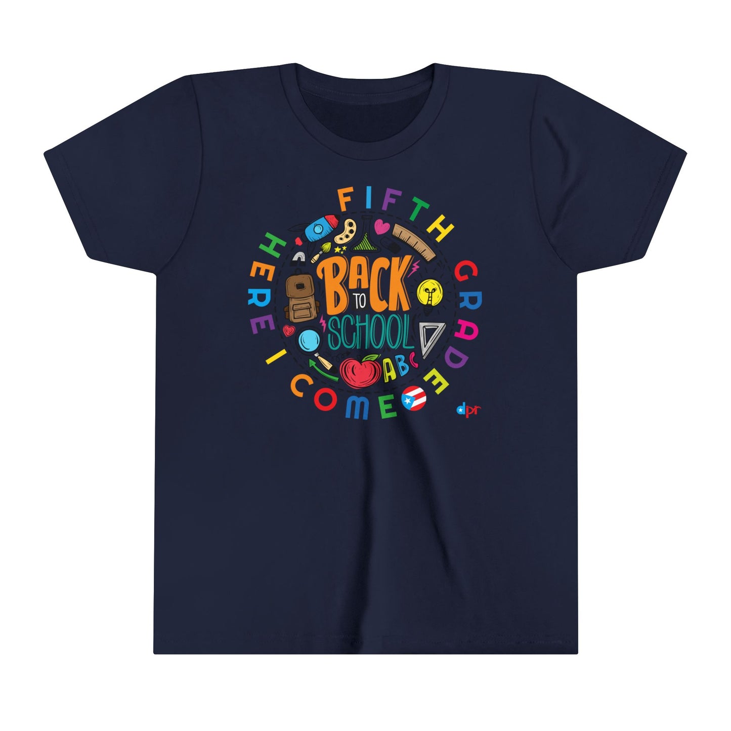Fifth Grade Here I Come Back to Shool Boricua Youth Short Sleeve Tee
