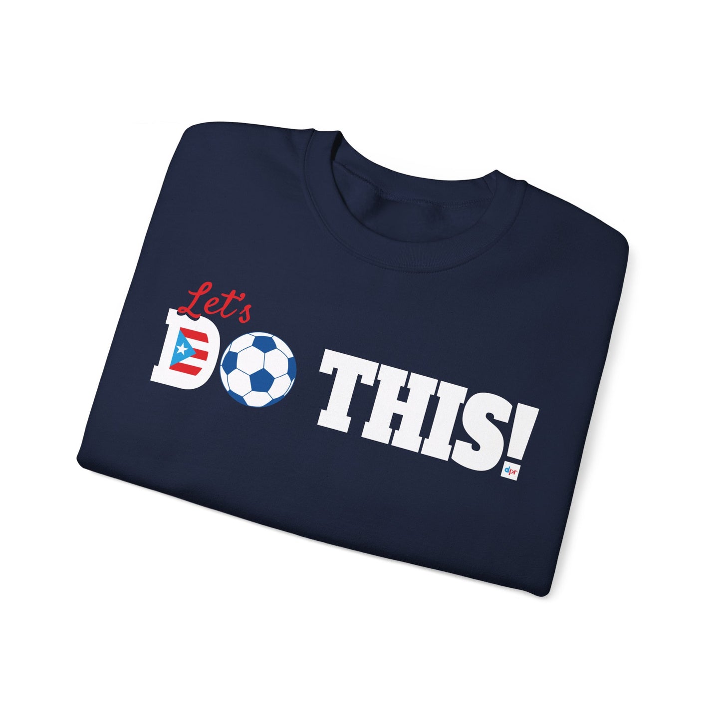 Let's Do This Soccer Heavy Blend™ Crewneck Sweatshirt