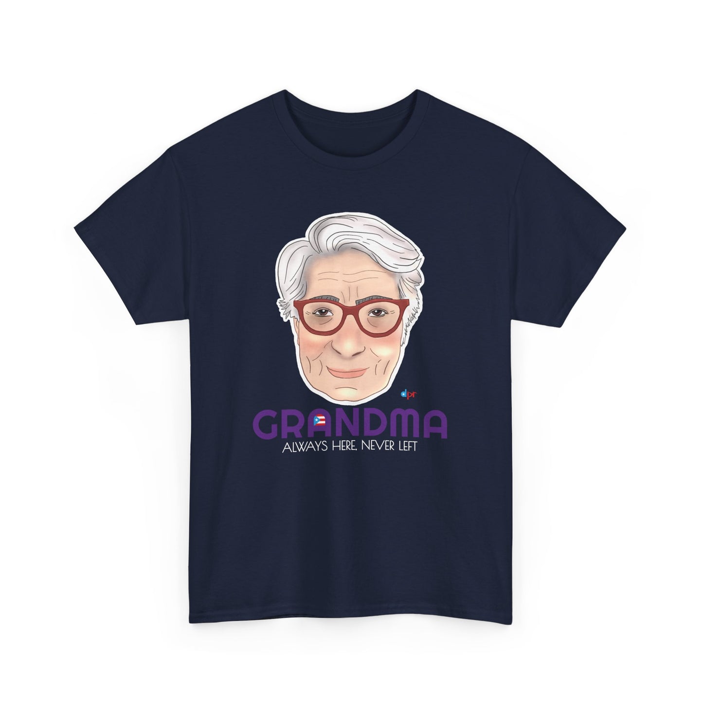 Abuela Boricua Always Here Never Left Heavy Cotton Tee