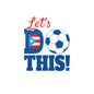 Let's Do This Soccer Boricua Kiss-Cut Vinyl Decals