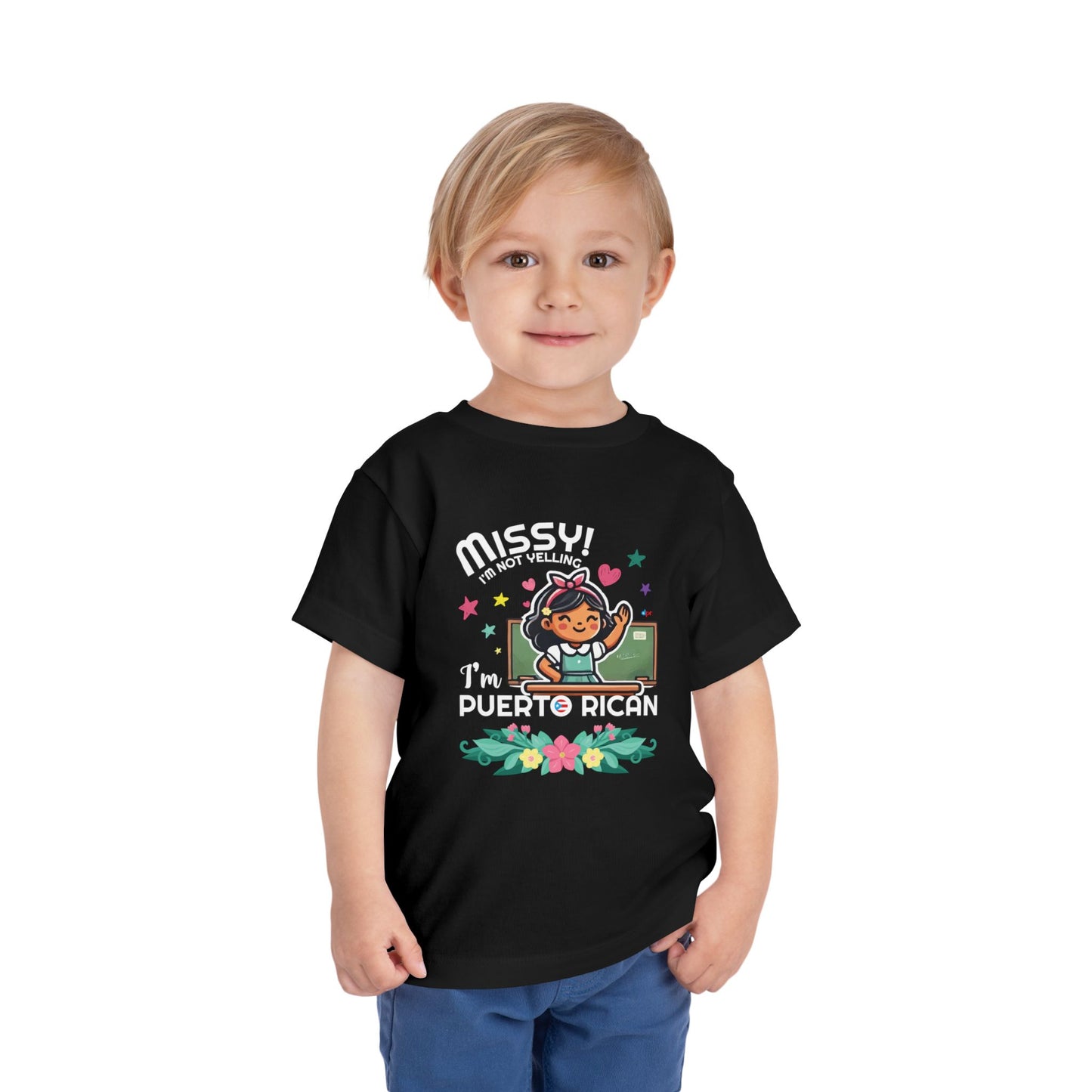 Missy I'm Not Yelling - Back to School Boricua Toddler Short Sleeve Tee