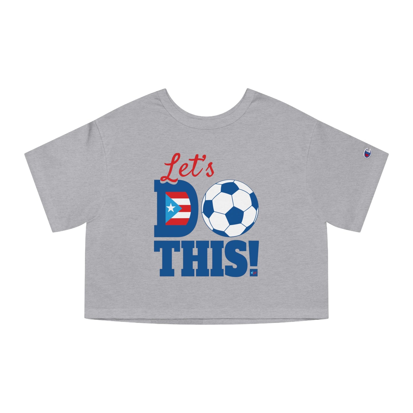 Let's Do This Women's Flowy Cropped Tee | Puerto Rico Soccer Shirt