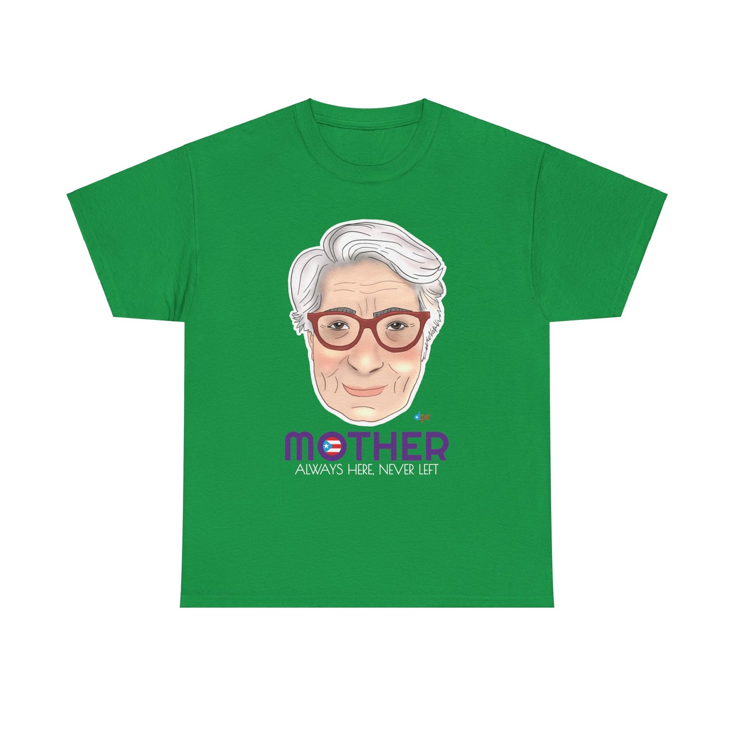 Mamá Boricua Always Here Never Left Heavy Cotton Tee
