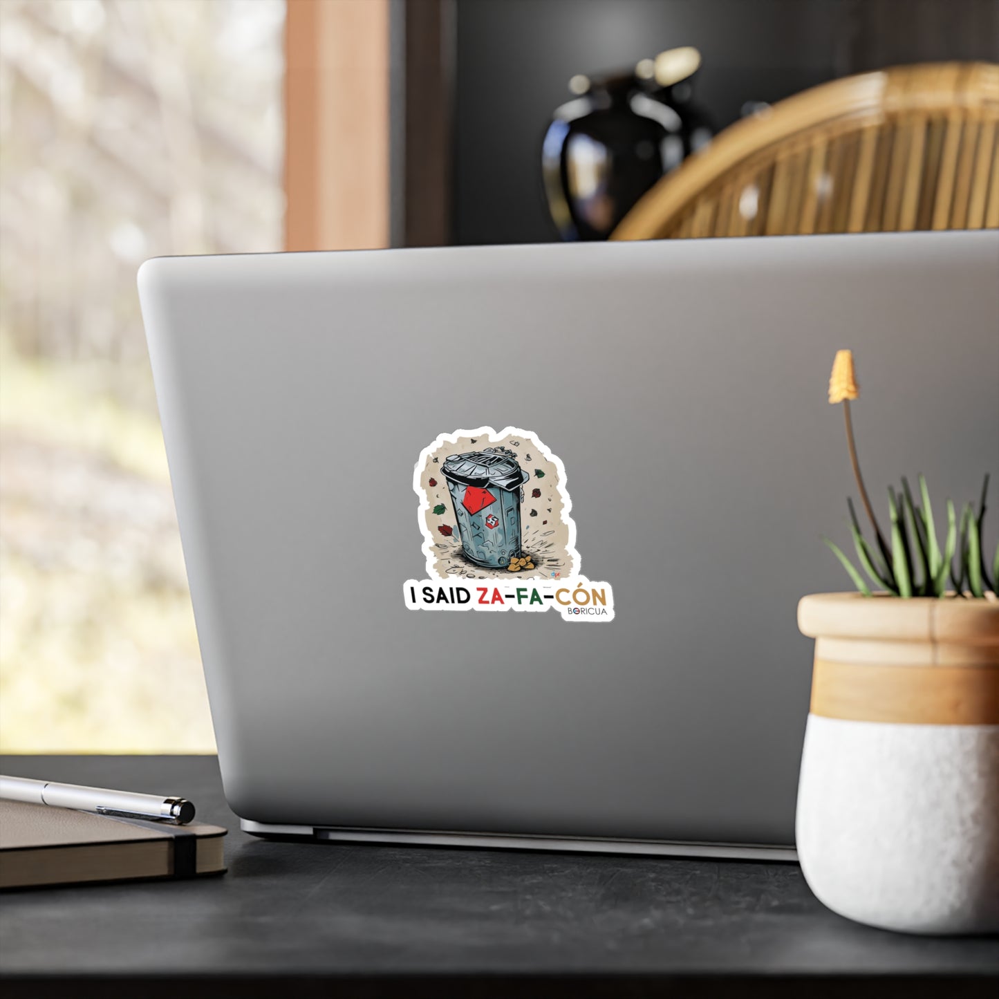I Said Zafacón Waterproof Kiss-Cut Vinyl Decals