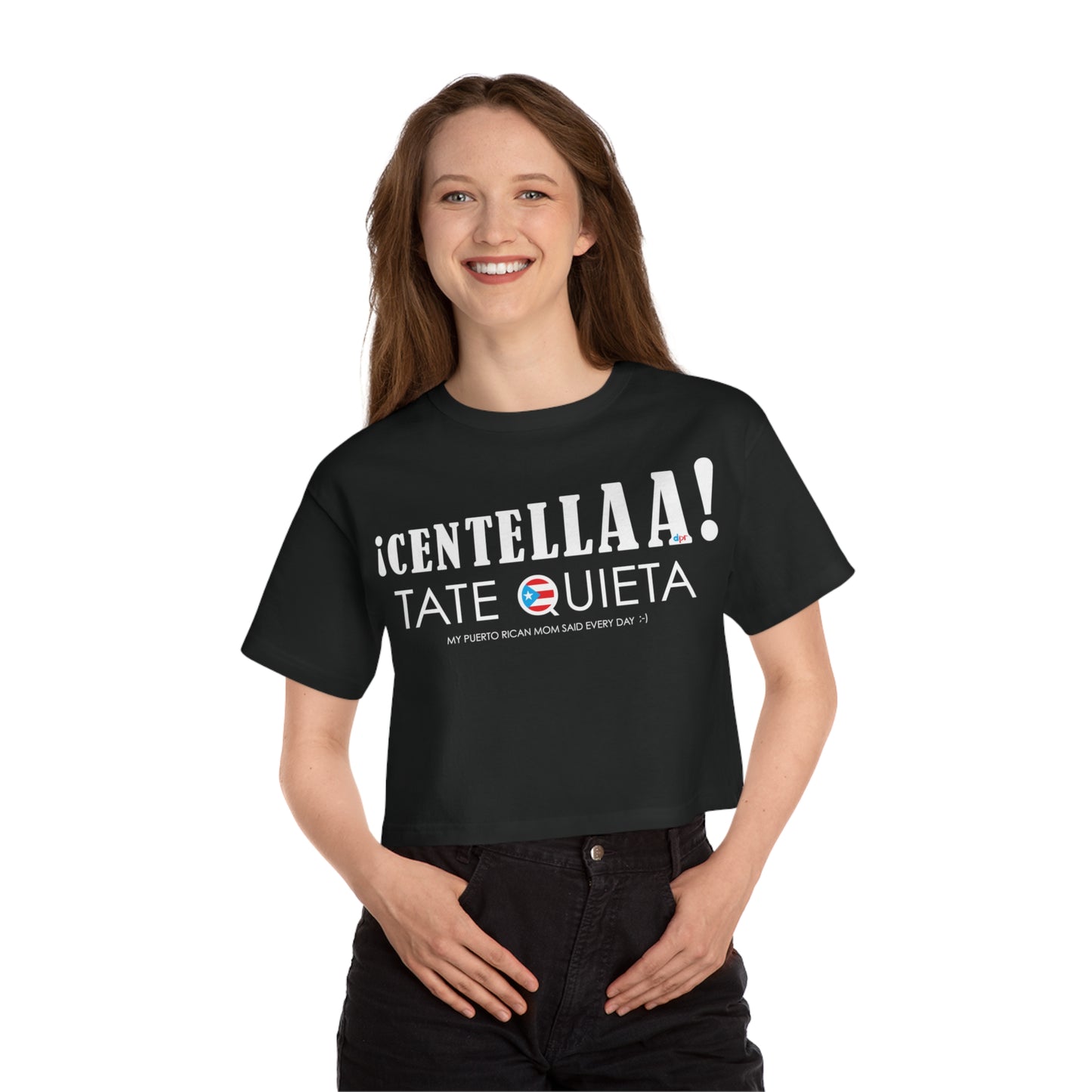 CENTELLA! Puerto Rican Mom WOMAN  Flowy Cropped Tee