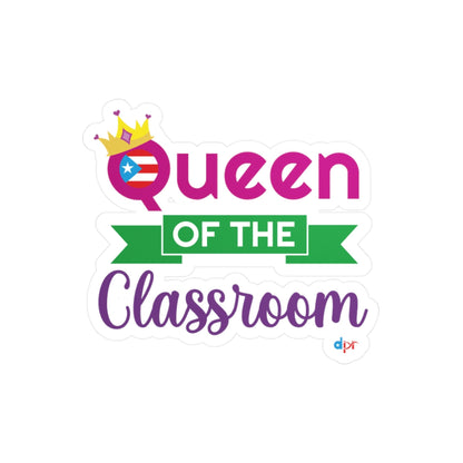 Queen of the Classroom - Back to School Kiss-Cut Vinyl Decals