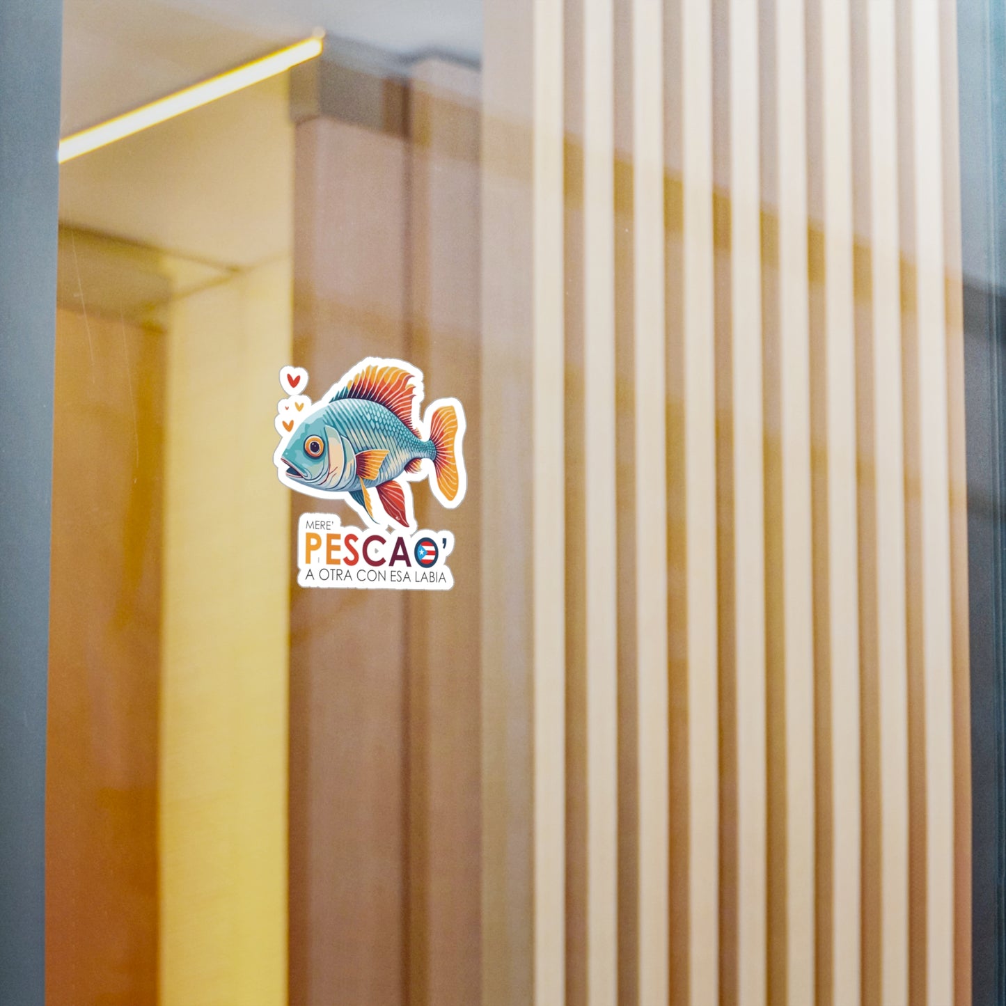 Mere' Pescao a otra con esa labia Waterproof Kiss-Cut Vinyl Decals