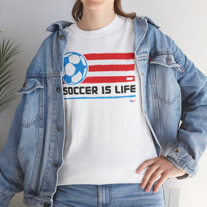 Soccer is Life Colors Unisex Heavy Cotton Tee